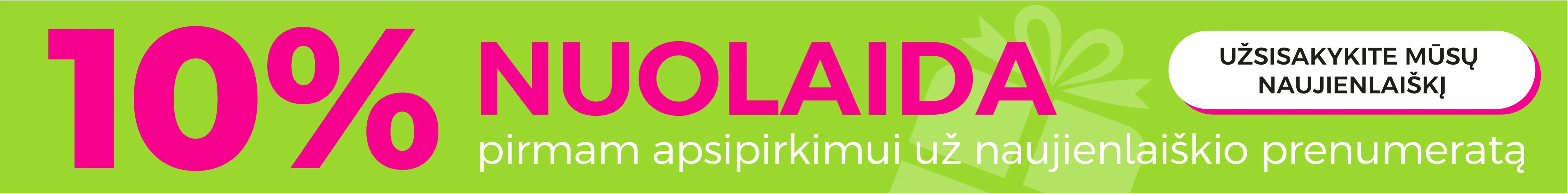 10% nuolaida pirmam pirkiniui